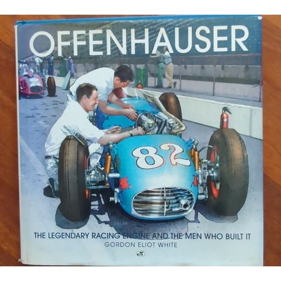 Offenhauser Other - OFFENHAUSER The Legendary Racing Engine and the Men Who Built White/Signed